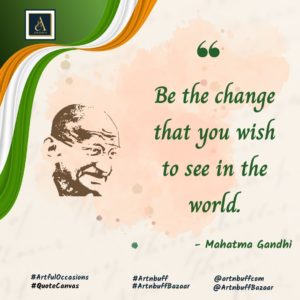 Quote : Be the Change…